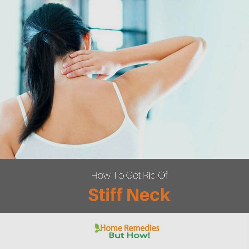 How to get rid of a stiff neck